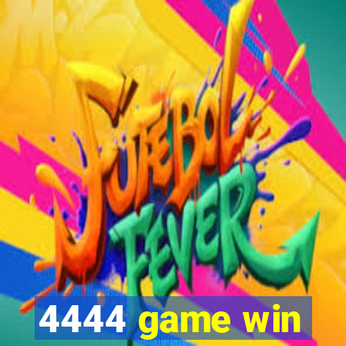 4444 game win